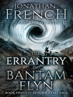 cover image of The Errantry of Bantam Flyn